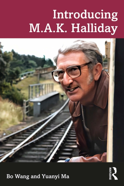 E-book Introducing M.A.K. Halliday Bo Wang