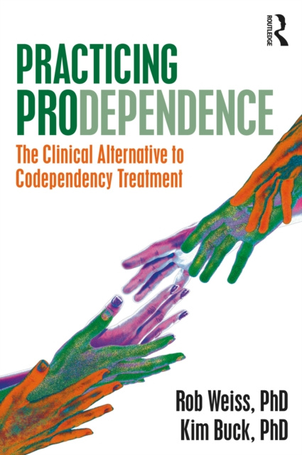 E-book Practicing Prodependence Robert Weiss