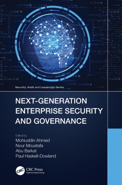 E-book Next-Generation Enterprise Security and Governance Mohiuddin Ahmed