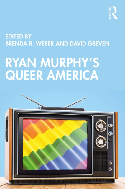 E-book Ryan Murphy's Queer America Brenda R. Weber