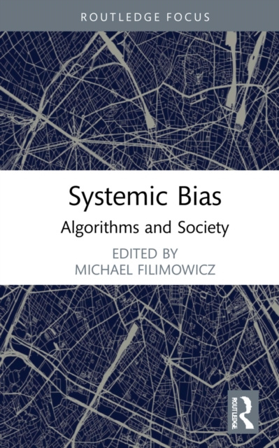 E-book Systemic Bias Michael Filimowicz