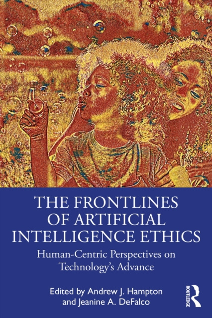 E-knjiga Frontlines of Artificial Intelligence Ethics Andrew J. Hampton