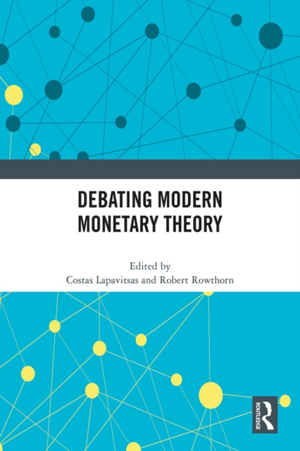 E-Book Debating Modern Monetary Theory Costas Lapavitsas