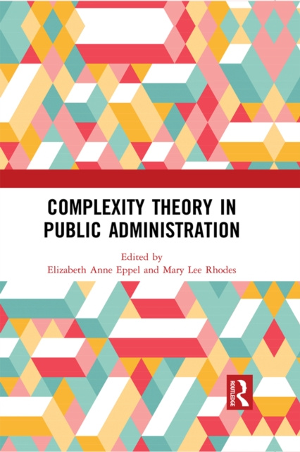 E-book Complexity Theory in Public Administration Elizabeth Anne Eppel
