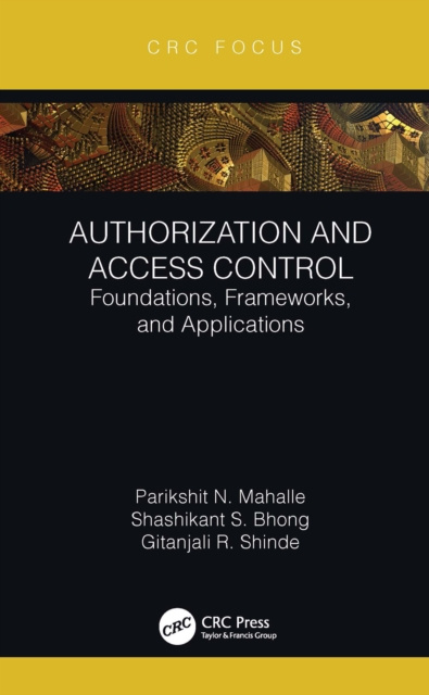 E-kniha Authorization and Access Control Parikshit N. Mahalle