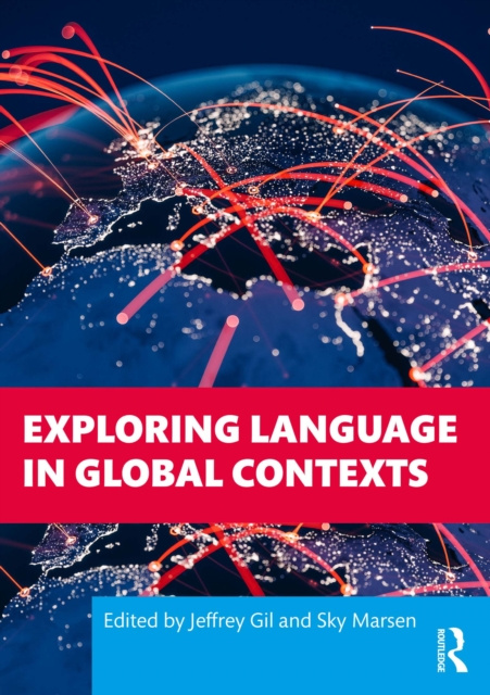 E-book Exploring Language in Global Contexts Jeffrey Gil