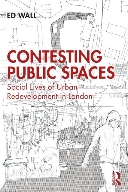 E-book Contesting Public Spaces Ed Wall