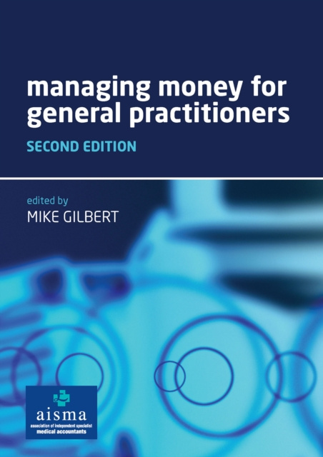E-book Managing Money for General Practitioners, Second Edition Mike Gilbert