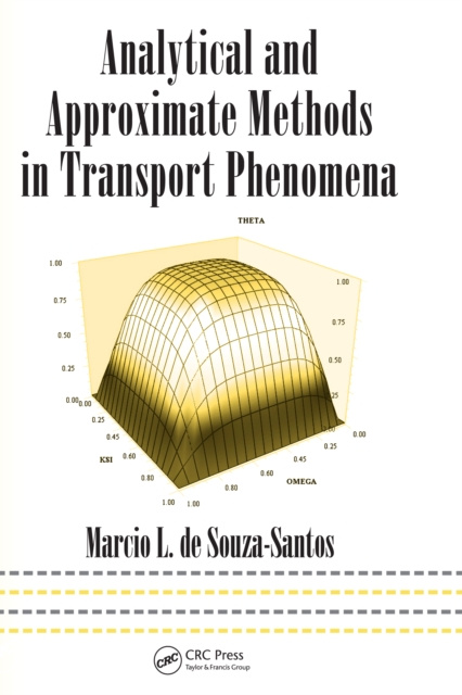 E-kniha Analytical and Approximate Methods in Transport Phenomena Marcio L. de Souza-Santos