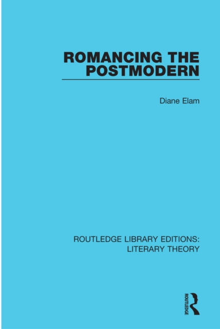 E-book Romancing the Postmodern Diane Elam