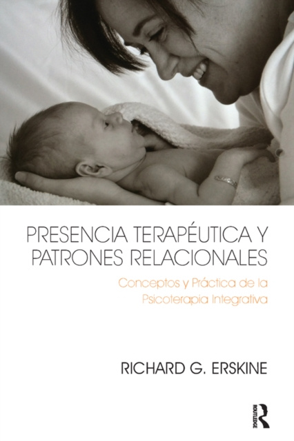 E-kniha Presencia Terapeutica y Patrones Relacionales Richard G. Erskine