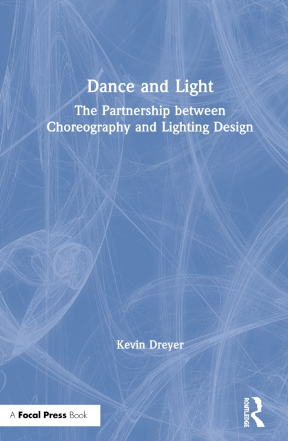 E-book Dance and Light Kevin Dreyer