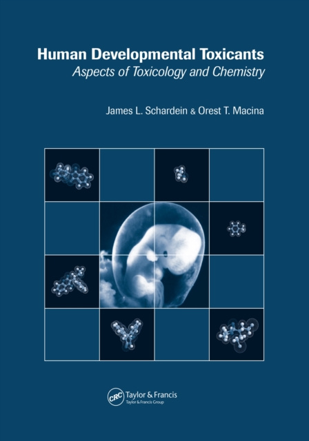 E-knjiga Human Developmental Toxicants James L. Schardein
