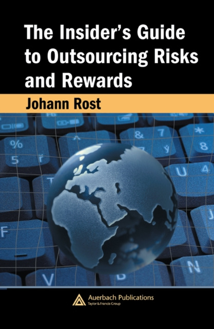 E-book Insider's Guide to Outsourcing Risks and Rewards Johann Rost