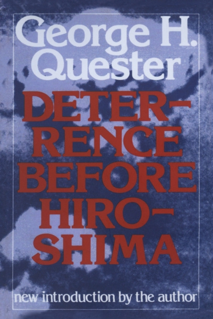 E-knjiga Deterrence Before Hiroshima George H. Quester