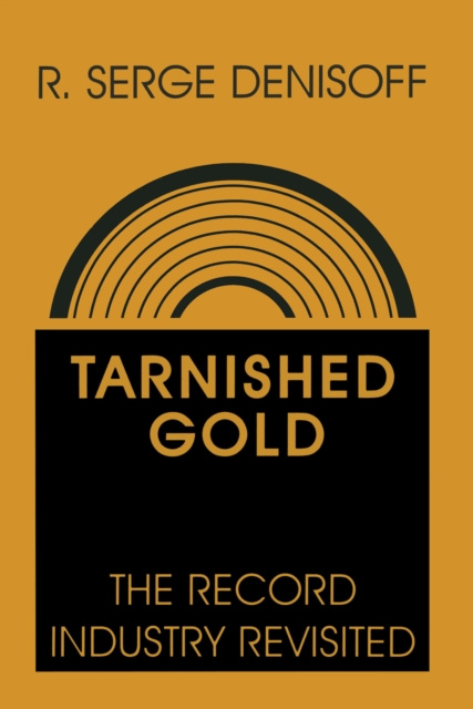 E-book Tarnished Gold R. Serge Denisoff