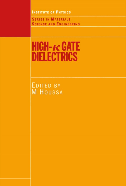 E-Book High k Gate Dielectrics Michel Houssa