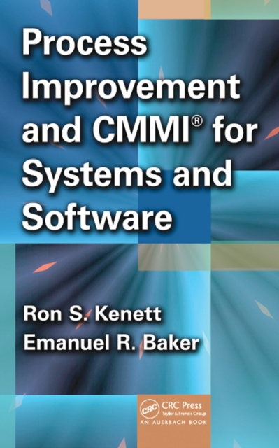 E-book Process Improvement and CMMI for Systems and Software Ron S. Kenett