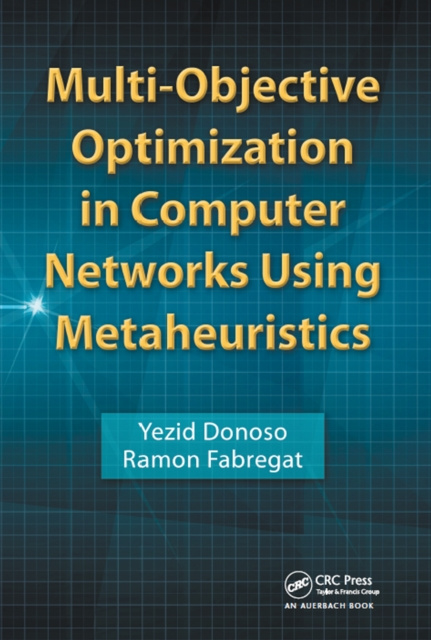 E-book Multi-Objective Optimization in Computer Networks Using Metaheuristics Yezid Donoso