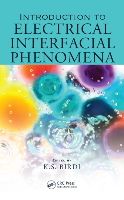 E-book Introduction to Electrical Interfacial Phenomena K. S. Birdi