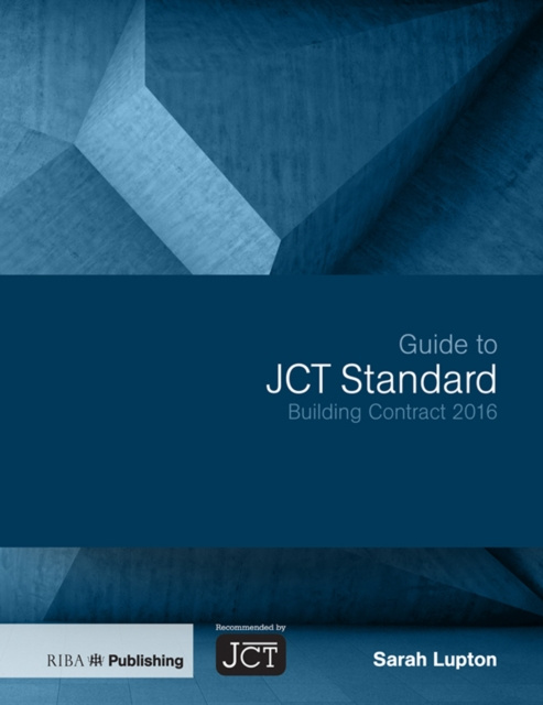 E-book Guide to JCT Standard Building Contract 2016 Sarah Lupton