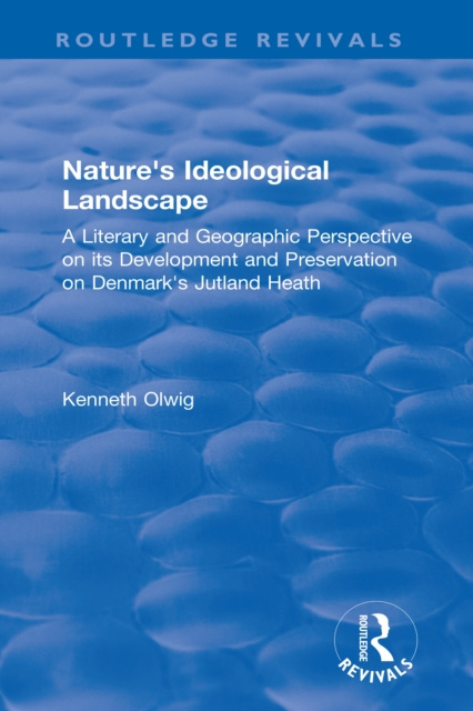 E-book Nature's Ideological Landscape Kenneth Olwig
