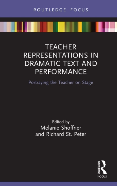 E-knjiga Teacher Representations in Dramatic Text and Performance Melanie Shoffner