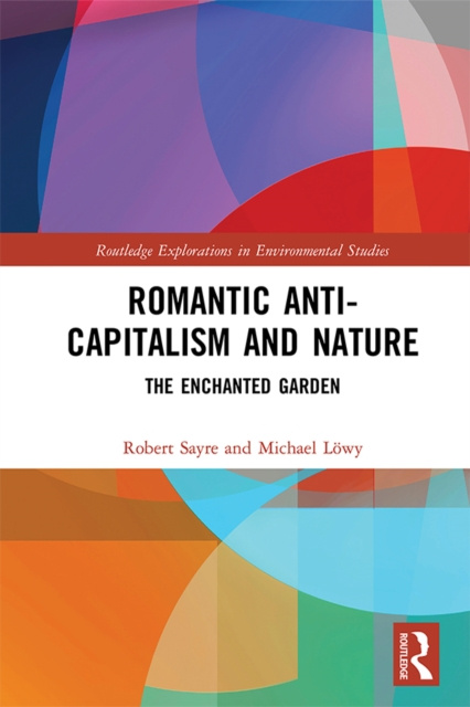 E-kniha Romantic Anti-capitalism and Nature Robert Sayre