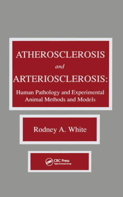 E-book Atherosclerosis and Arteriosclerosis Rodney A. White