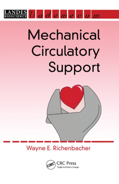 E-kniha Mechanical Circulatory Support Wayne E. Richenbacher