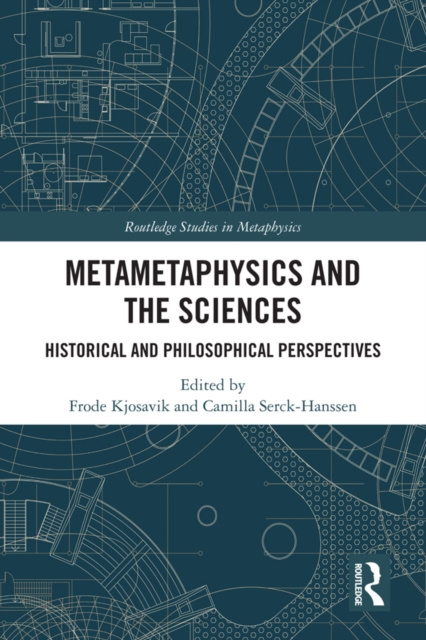 E-kniha Metametaphysics and the Sciences Frode Kjosavik