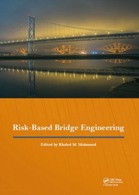 E-book Risk-Based Bridge Engineering Khaled Mahmoud