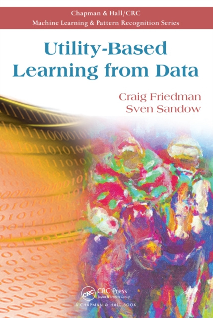 E-book Utility-Based Learning from Data Craig Friedman