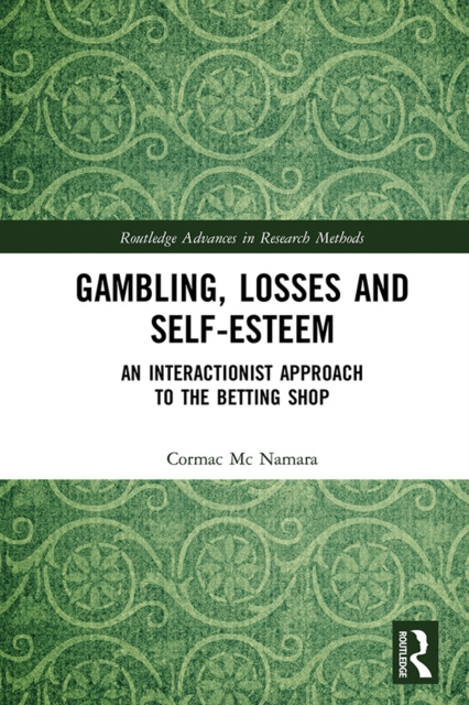 E-kniha Gambling, Losses and Self-Esteem Cormac Mc Namara