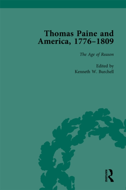E-knjiga Thomas Paine and America, 1776-1809 Vol 3 Kenneth W Burchell