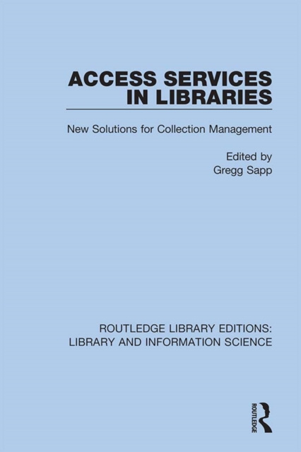 E-kniha Access Services in Libraries Gregg Sapp