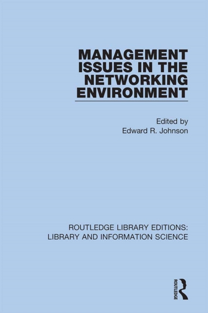 E-book Management Issues in the Networking Environment Edward R. Johnson