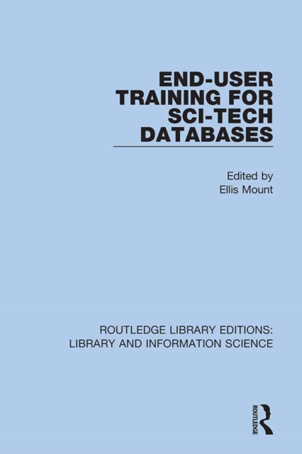 E-book End-User Training for Sci-Tech Databases Ellis Mount