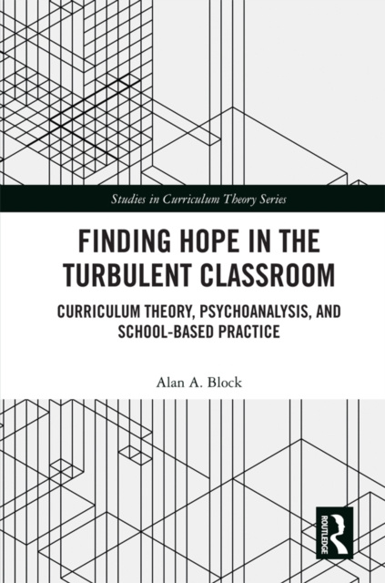 Libro elettronico Finding Hope in the Turbulent Classroom Alan A. Block