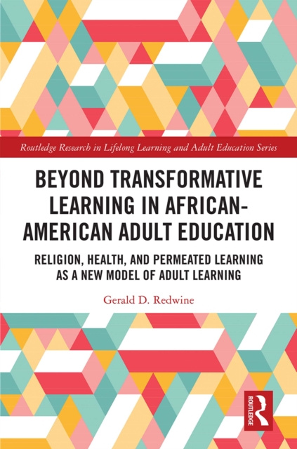 E-kniha Beyond Transformative Learning in African-American Adult Education Gerald D. Redwine