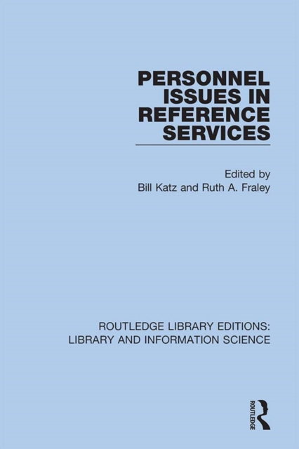 E-book Personnel Issues in Reference Services Bill Katz