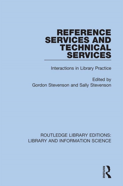 E-knjiga Reference Services and Technical Services Gordon Stevenson