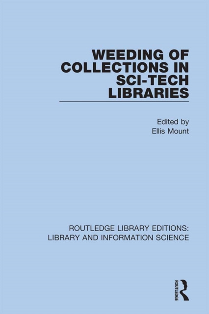 E-book Weeding of Collections in Sci-Tech Libraries Ellis Mount
