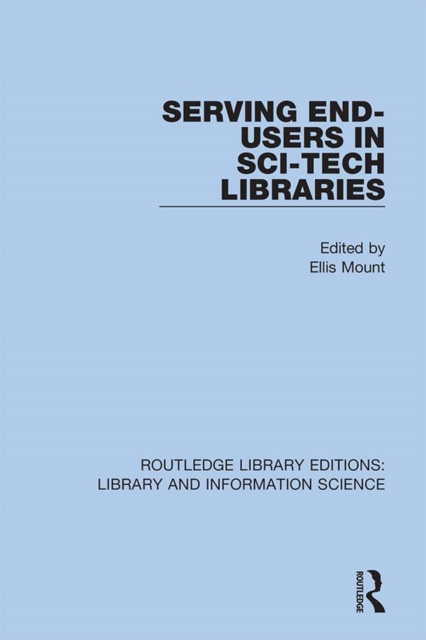 E-book Serving End-Users in Sci-Tech Libraries Ellis Mount