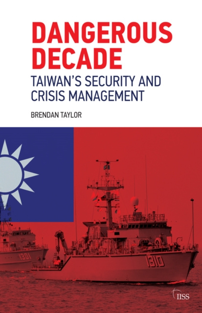 E-knjiga Dangerous Decade Brendan Taylor