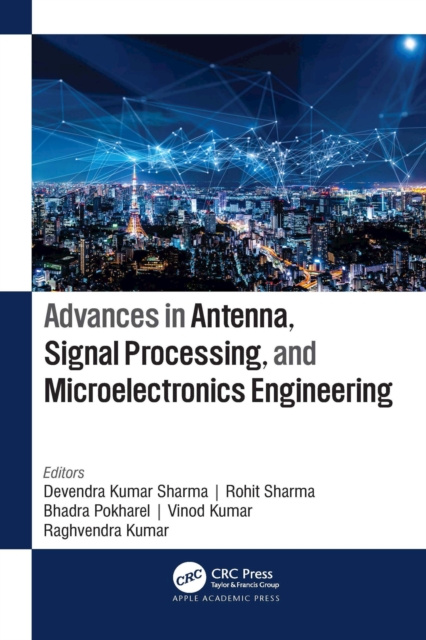 E-kniha Advances in Antenna, Signal Processing, and Microelectronics Engineering Devendra Kumar Sharma