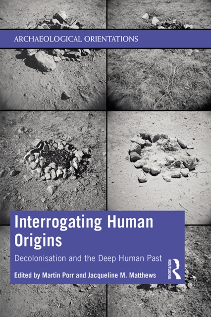 E-book Interrogating Human Origins Martin Porr