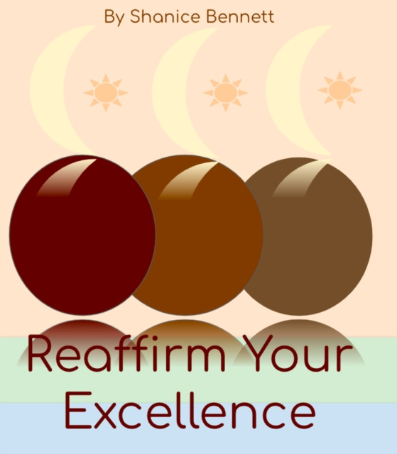 E-knjiga Reaffirm Your Excellence Bennett Shanice Bennett