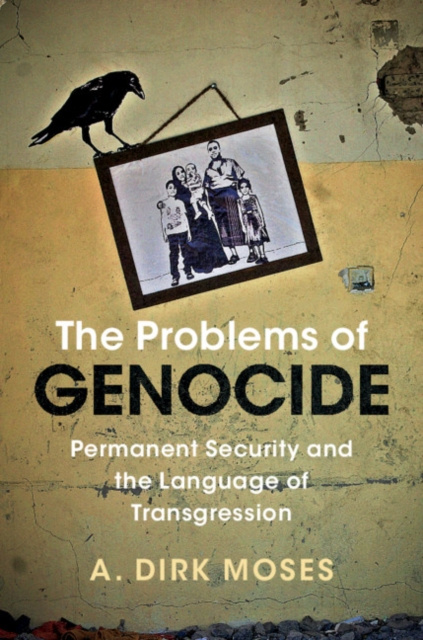E-book Problems of Genocide A. Dirk Moses