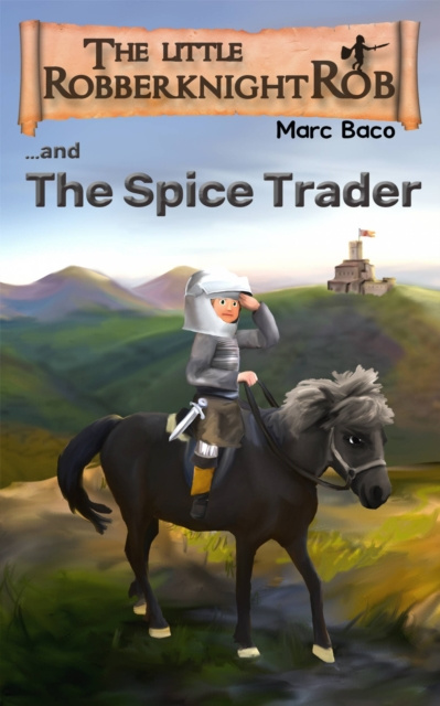 E-kniha Little Robber Knight And The Spice Trader Marc Baco
